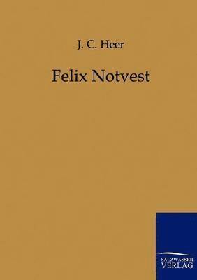 Felix Notvest 1