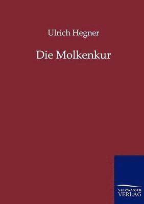 Die Molkenkur 1