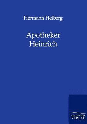 bokomslag Apotheker Heinrich