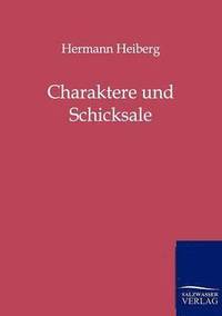 bokomslag Charaktere und Schicksale