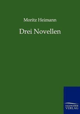 Drei Novellen