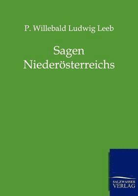 Sagen Niederoesterreichs 1