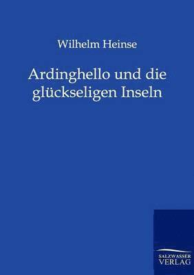 bokomslag Ardinghello und die glückseligen Inseln