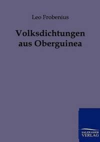 bokomslag Volksdichtungen aus Oberguinea