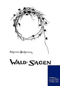 bokomslag Wald-Sagen