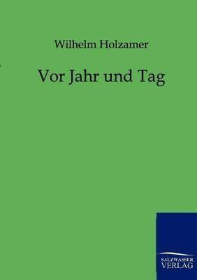 Vor Jahr und Tag