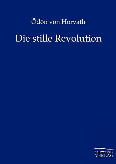 Ödön Von Horvath - stille Revolution, Häftad