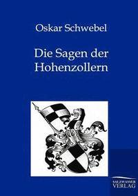 bokomslag Die Sagen der Hohenzollern