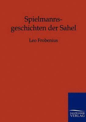 Spielmannsgeschichten der Sahel 1