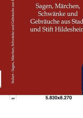 Sagen, Mrchen, Schwnke und Gebruche aus Stadt und Stift Hildesheim 1