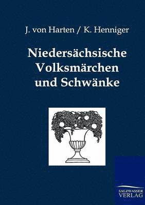 bokomslag Niedersachsische Volksmarchen und Schwanke