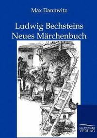 bokomslag Ludwig Bechsteins Neues Marchenbuch
