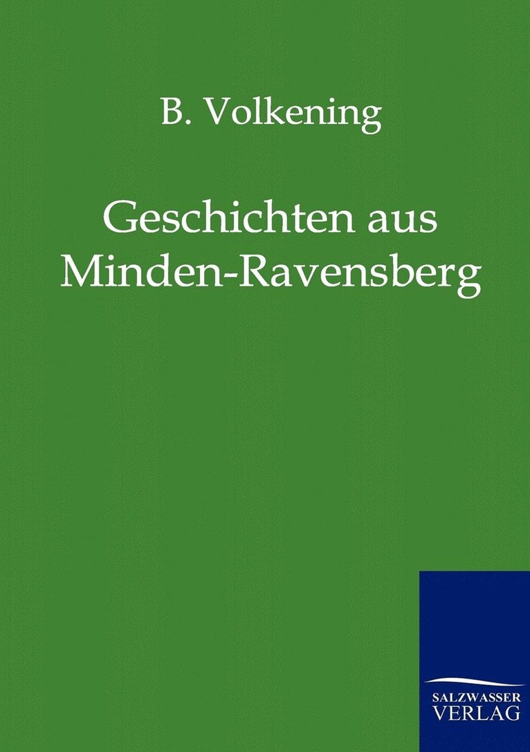 Geschichten aus Minden-Ravensberg 1