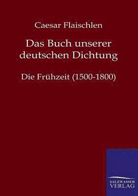 bokomslag Das Buch Unserer Deutschen Dichtung