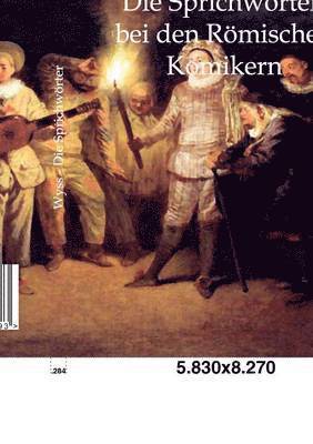 Sprichwörter bei den Römischen Komikern