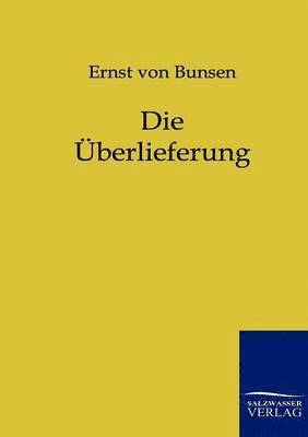 Ernst Von Bunsen, Ernst von Bunsen - Überlieferung, Häftad