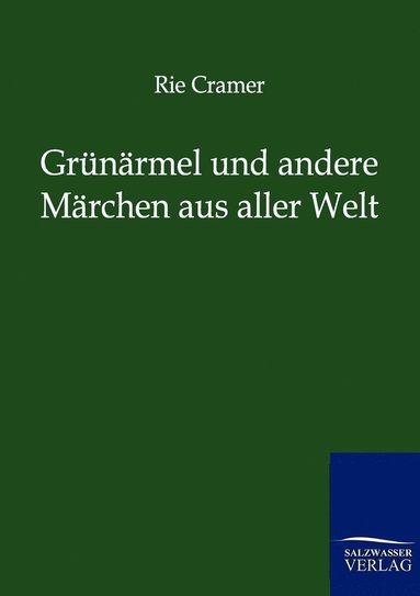 bokomslag Grunarmel Und Andere Marchen Aus Aller Welt