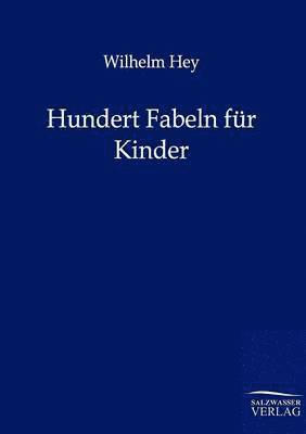 bokomslag Hundert Fabeln für Kinder