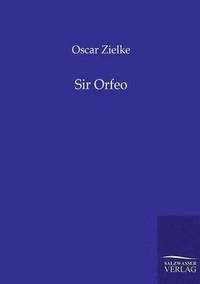 bokomslag Sir Orfeo