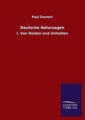 Paul Zaunert - Deutsche Natursagen, Häftad