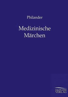 bokomslag Medizinische Märchen