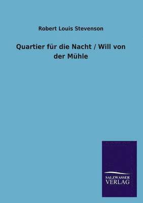 bokomslag Quartier Fur Die Nacht / Will Von Der Muhle