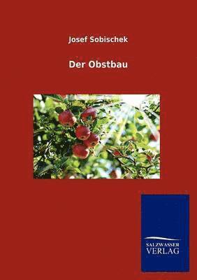 bokomslag Der Obstbau