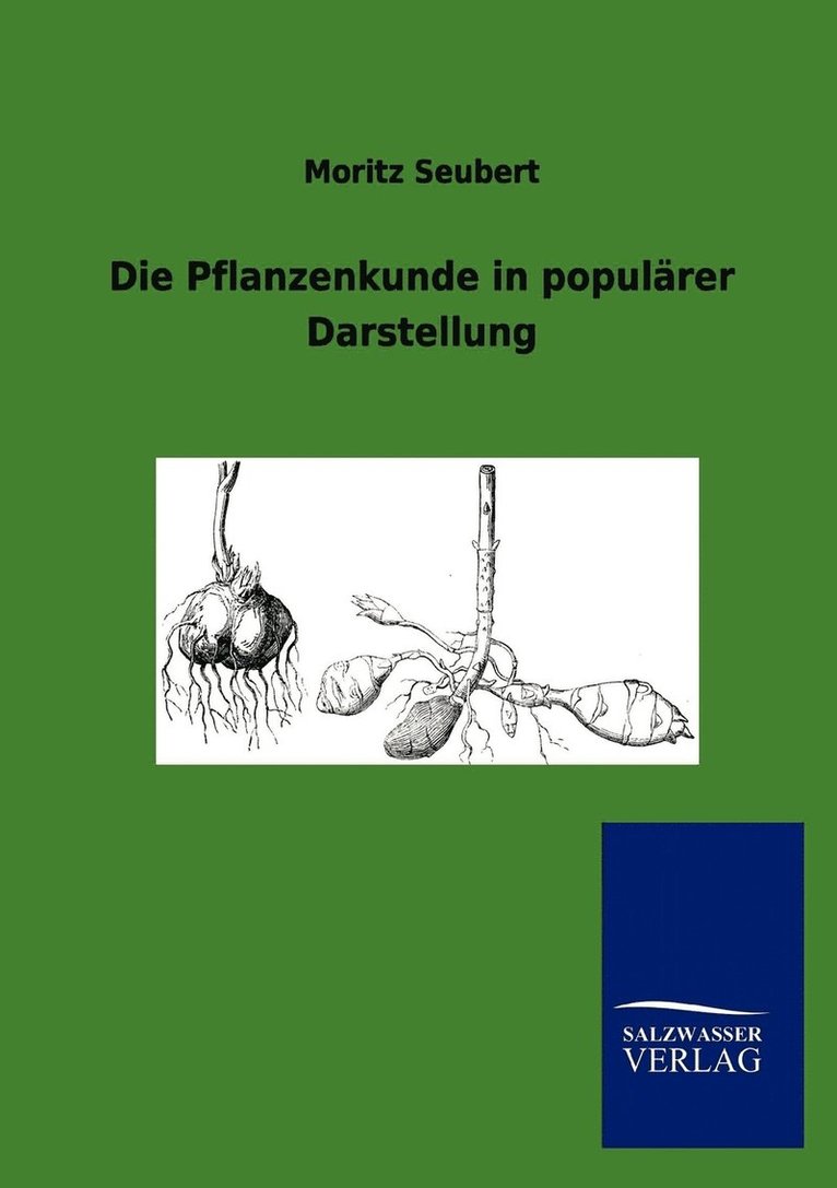 Moritz Seubert - Pflanzenkunde in populärer Darstellung, Häftad