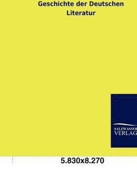 Geschichte der Deutschen Literatur