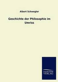 bokomslag Geschichte der Philosophie im Umriss