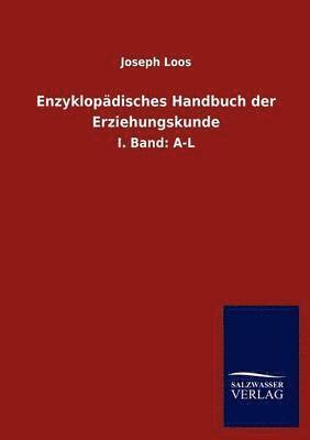 bokomslag Enzyklopadisches Handbuch der Erziehungskunde