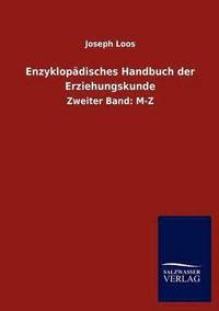 bokomslag Enzyklopädisches Handbuch der Erziehungskunde
