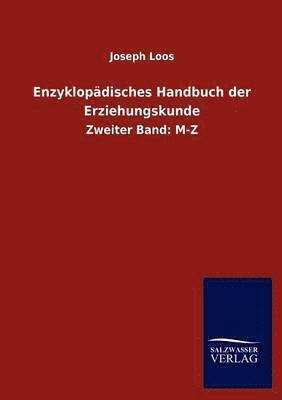 bokomslag Enzyklopädisches Handbuch der Erziehungskunde