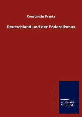 Deutschland und der Föderalismus
