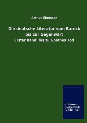 Die deutsche Literatur vom Barock bis zur Gegenwart 1