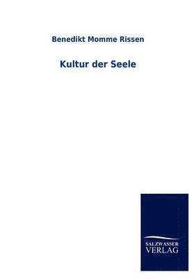 Kultur der Seele 1