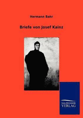 Briefe von Josef Kainz 1