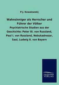 bokomslag Wahnsinniger als Herrscher und Führer der Völker