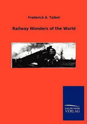 Railway Wonders of the World 1