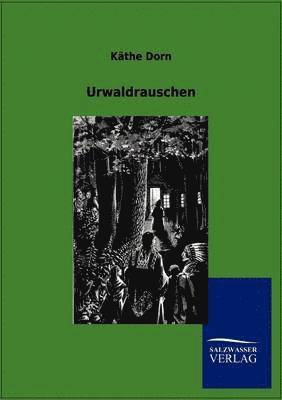 Urwaldrauschen 1