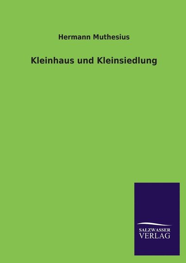 bokomslag Kleinhaus und Kleinsiedlung