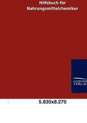 A Baier E Bujard, A. Baier E. Bujard, A. Bujard, E. Baier - Hilfsbuch Fur Nahrungsmittelchemiker, Häftad