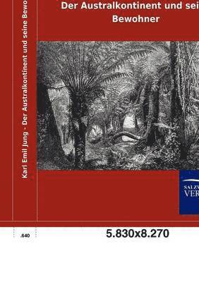 Australkontinent und seine Bewohner