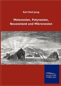 bokomslag Melanesien, Polynesien, Neuseeland und Mikronesien