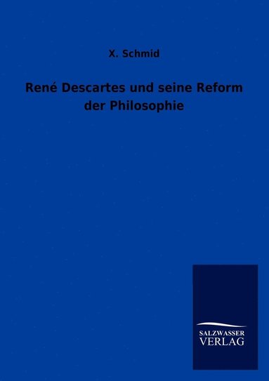 bokomslag Rene Descartes und seine Reform der Philosophie