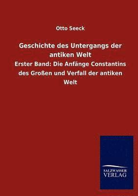 Otto Seeck - Geschichte des Untergangs der antiken Welt, Häftad