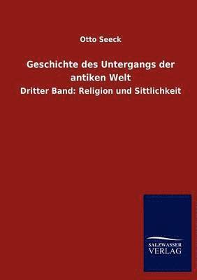 bokomslag Geschichte des Untergangs der antiken Welt