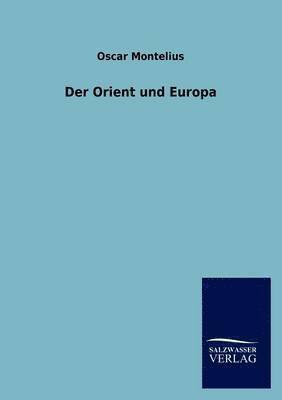 bokomslag Der Orient und Europa