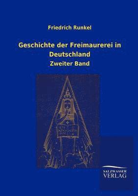 bokomslag Geschichte der Freimaurerei in Deutschland