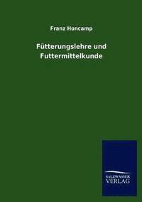 bokomslag Fütterungslehre und Futtermittelkunde